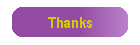 Thanks